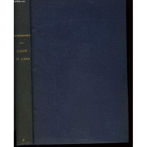 Corps Et Ames. Tome 2 : Qu'un Amour T'emporte