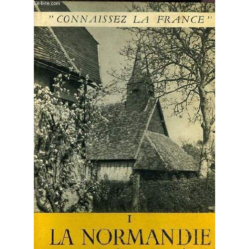 Connaissez La France - I - La Normandie
