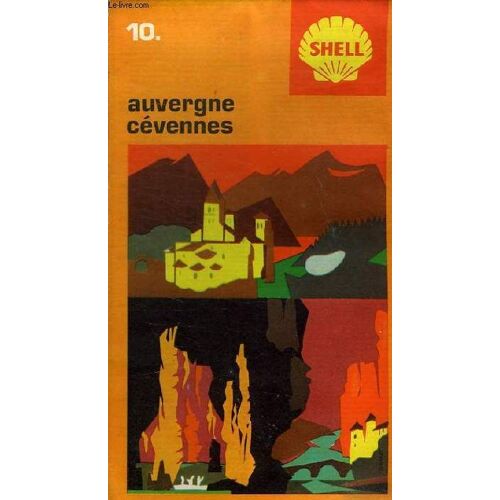 Auvergne Cevennes. Cartoguide Shell Berre N°10