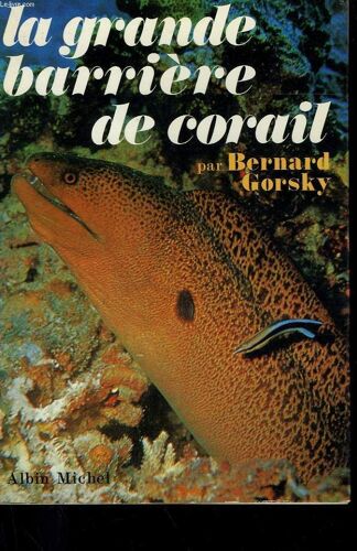 La Grande Barriere De Corail