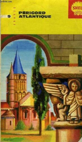 Perigord Atlantique. Cartoguide Shell Berre N°9