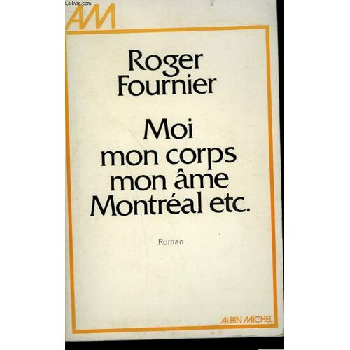 Moi Mon Corps Mon Ame Montreal Etc