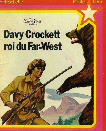 Davy Crockett, Roi Du Far-West