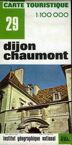 Ign, Carte Touristique 1:100 000, N°29, Dijon Chaumont