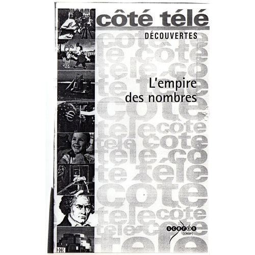 L'empire Des Nombres - Support Pédagogique De Mathématique Collège