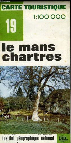 Ign, Carte Touristique 1:100 000, N°19, Le Mans Chartres
