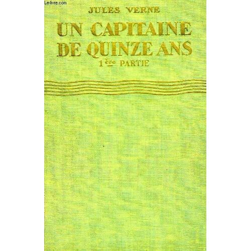 Un Capitaine De Quinze Ans, 1ère Et 2ème Parties