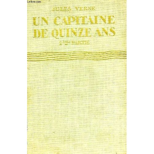 Un Capitaine De Quinze Ans, 2ème Partie Seulement