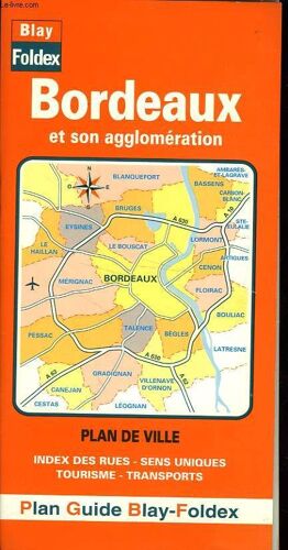 Plan Guide Blay Bordeaux Et Son Agglomeration