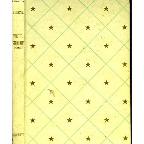 Michel Strogoff, Tomes 1 Et 2
