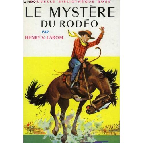 Le Mystere Du Rodeo