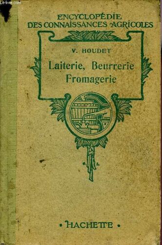 Laiterie, Beurrerie, Fromagerie