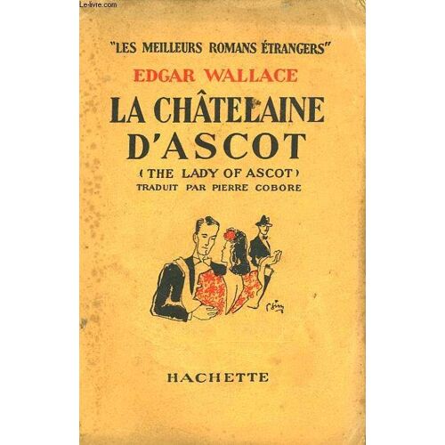 La Chatelaine D'ascot (The Lady Of Ascot)