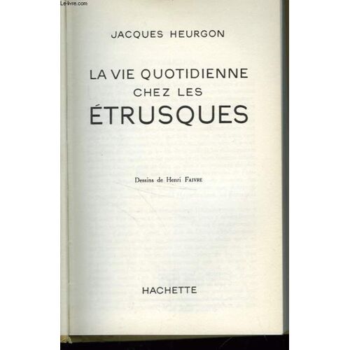 La Vie Quotidienne Chez Les Etrusques