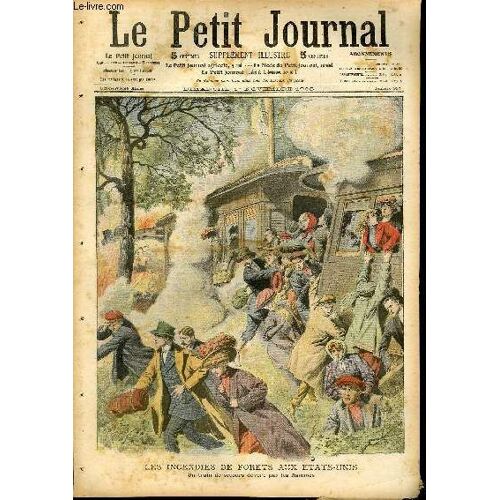 Le Petit Journal - Supplément Illustré Numéro 937 - Les Incendies De Forets Aux Etats-Unis: Un Train De Secours Devore Par Les Flammes - Esquimaux Morts De Froid