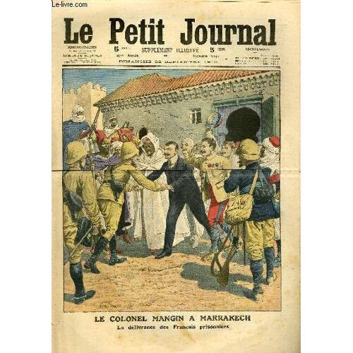 Le Petit Journal - Supplément Illustré Numéro 1140 - Le Colonel Mangin A Marrakech - La Catasrophe De La Clarence