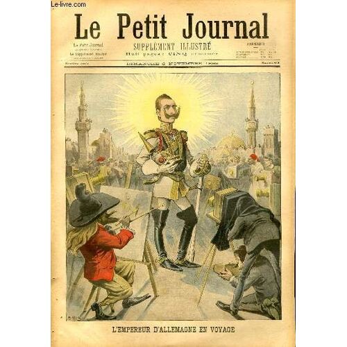 Le Petit Journal - Supplément Illustré Numéro 416 - L'empereur D'allemagne En Voyage - Officiers Russes Blesses Par Des Prussiens