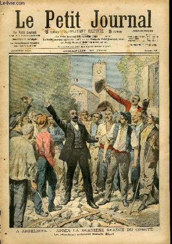Le Petit Journal - Supplément Illustré Numéro 867 - A Argeliers: Apres La Derniere Seance Du Comite: Les Viticulteurs Acclamant Martin Albert - Une Chasse Au Lion Au Transvaal