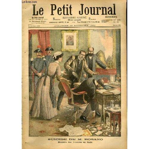 Le Petit Journal - Supplément Illustré Numéro 679 - Suicide De M. Rosano: Ministre Des Finances En Italie - En Afrique: Massacre D'une Garnison Allemande
