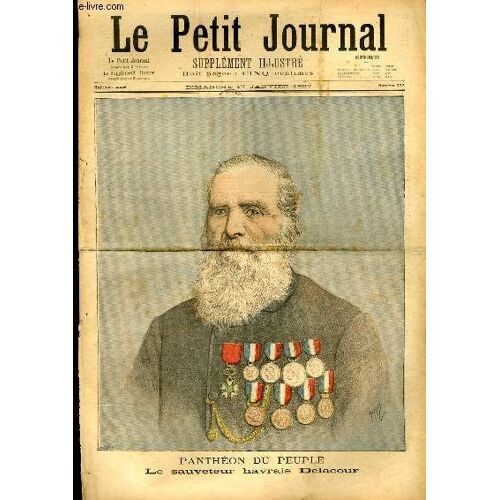 Le Petit Journal - Supplément Illustré Numéro 322 - Pantheon Du Peuple: Le Sauveteur Havrais Delacour - Chez Nos Allies: Le 1er Jour De L'an A La Cour De Russie