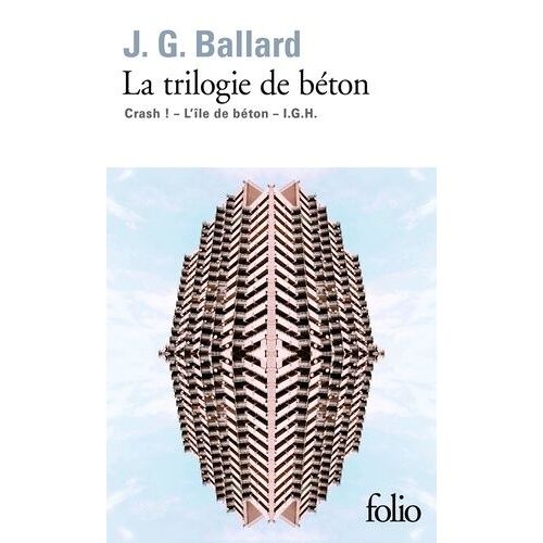 La Trilogie De Béton - Crash ! - L'île De Béton - I.G.H