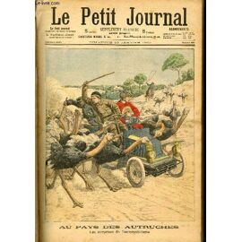 Le Petit Journal - Supplément Illustré Numéro 686 - Au Pays Des Autruches: Les Surprises De L'automobilisme - L'egypte Antique: Les Fouilles De M. Gayet, A Antinoe
