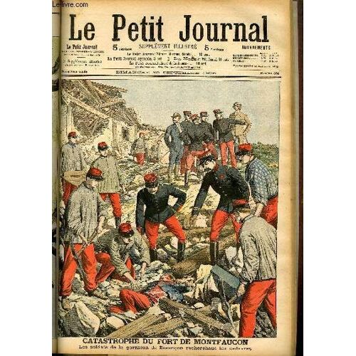 Le Petit Journal - Supplément Illustré Numéro 828 - Catastrophe Du Fort De Montfaucon: Les Soldats De La Garnison De Besancon Recherchant Des Cadavres