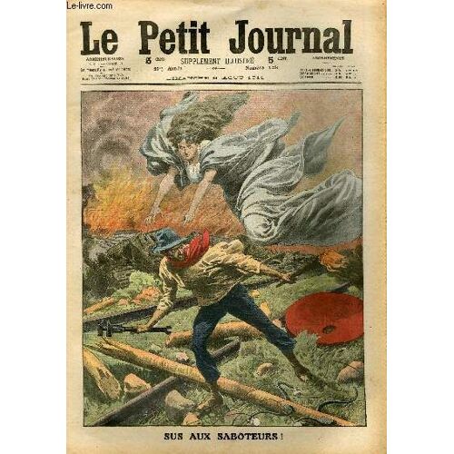 Le Petit Journal - Supplément Illustré Numéro 1081 - Sus Aux Saboteurs ! - Un Beau Repas De Noces