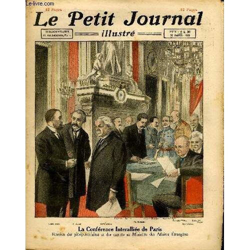 Le Petit Journal - Supplément Illustré Numéro 1571 - La Conference Interalliee De Paris - Notre Avenir Qui Passe