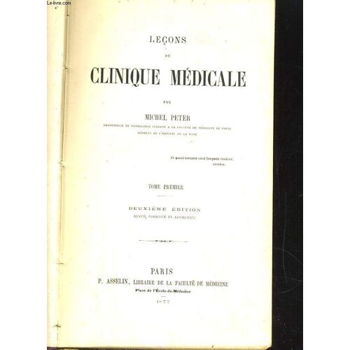 Lecons De Clinique Medicale Tome Premier