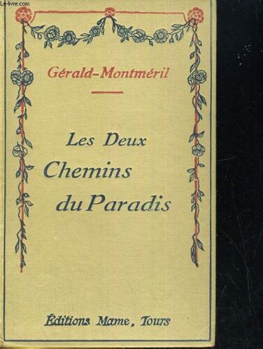 Les Deux Chemins Du Paradis