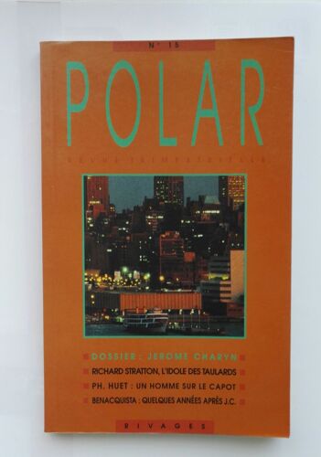 Revue Polar N° 15 Spécial Jérôme Charyn 1995 Rivages