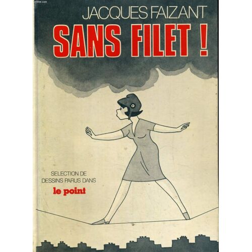 Sans Filet!