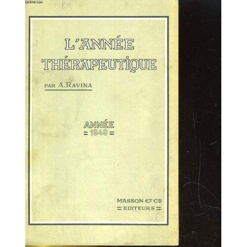 L'annee Therapeutique. Annee 1949