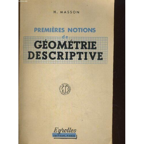 Premieres Notions De Geometrie Descriptive