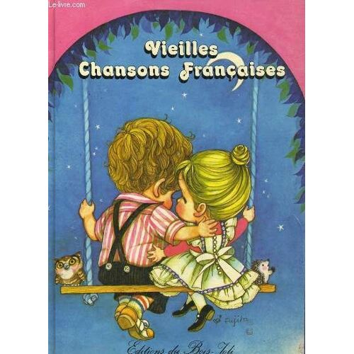 Vieilles Chansons Francaises