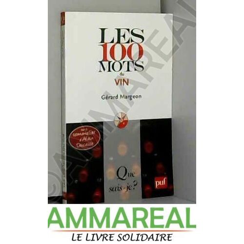 Prime Les 100 Mots Du Vin 08/2011
