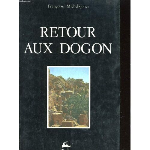Retour Aux Dogon - Figure Du Double Et Ambivalence