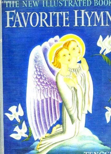 The New Illustrated Book Of Favorite Hymns