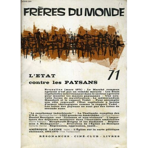 Freres Du Monde N°71. L'etat Contre Les Paysans