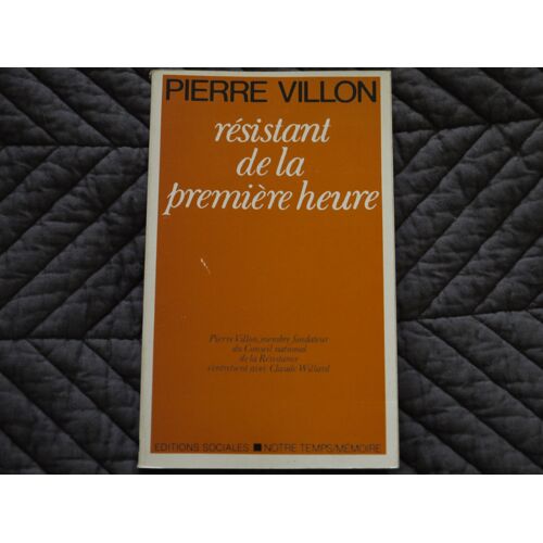 Pierre Villon - Membre Fondateur Du C.N.R., Résistant De La Première Heure