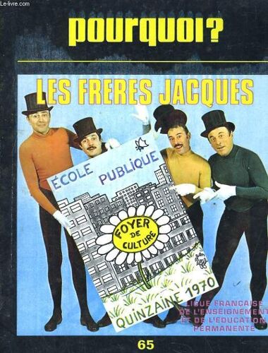 Pourquoi ? N°65. Les Freres Jacques, Les Jocondes, Les Tremblements De Terre, La Bronchite Chronique