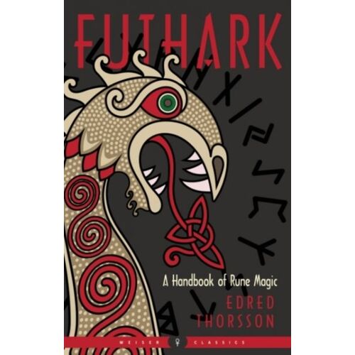 Futhark: A Handbook Of Rune Magic, New Edition