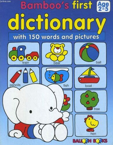 Bamboo's First Dictionary With 150 Worlds And Pictures