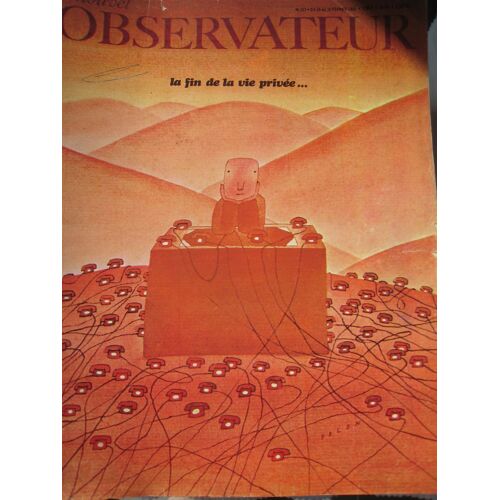 Le Nouvel Observateur Du 10 02 1969 N° 222 : La Fin De La Vie Privée...