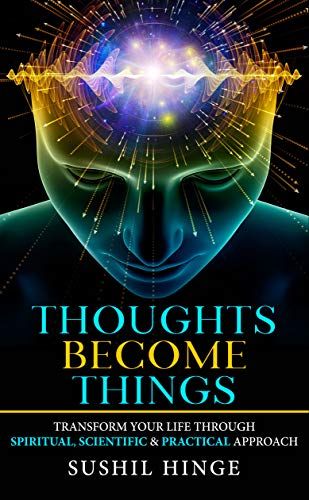 Thoughts Become Things