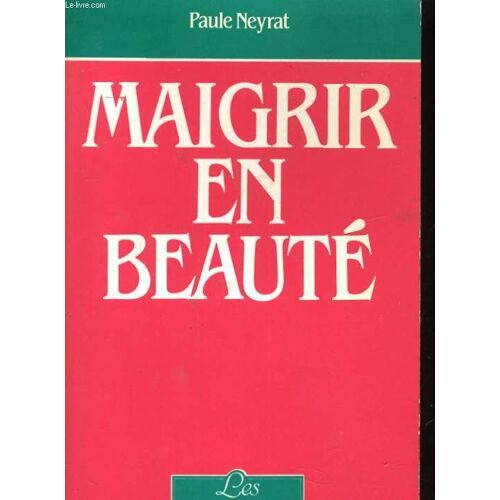 Maigrir En Beauté