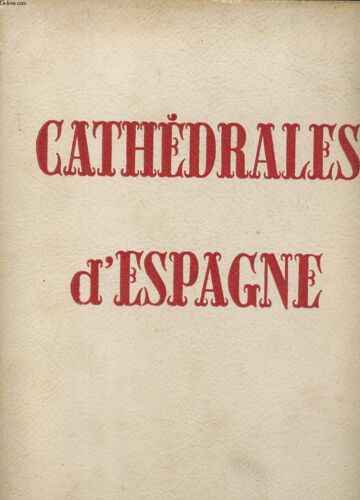 Cathedrales D'espagne