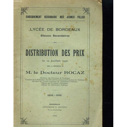 Distribution Des Prix 1937-1938. Lycee De Bordeaux, Classes Secondaires