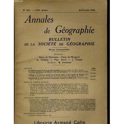 Annales De Geographie, Bulletin De La Societe De Geographie N° 306 - Lviie Annee - La Notion De Genre De Vir Et Sa Valeur Actuelle